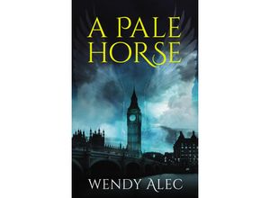 9780310091004 - A Pale Horse - Wendy Alec Kartoniert (TB)