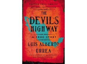 9780316010801 - The Devils Highway - Luis Alberto Urrea Taschenbuch