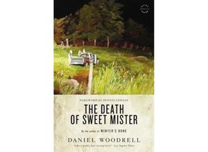 9780316206143 - The Death of Sweet Mister - Daniel Woodrell Kartoniert (TB)