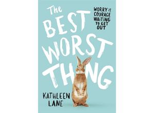 9780316257824 - The Best Worst Thing - Kathleen Lane Kartoniert (TB)