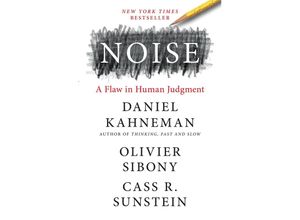 9780316266659 - Noise - Daniel Kahneman Olivier Sibony Cass R Sunstein Kartoniert (TB)