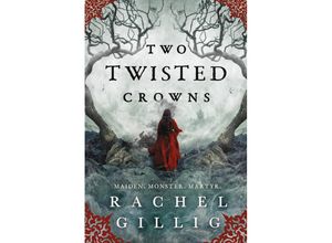 9780316312714 - Two Twisted Crowns - Rachel Gillig Kartoniert (TB)