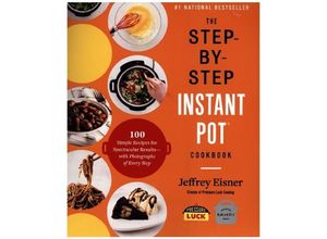 9780316460835 - The Step-by-Step Instant Pot Cookbook - Jeffrey Eisner Kartoniert (TB)