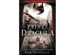 9780316551670 - Hunting Prince Dracula - Kerri Maniscalco Kartoniert (TB)