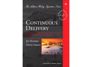 9780321601919 - Addison Wesley Signature Series   Continuous Delivery - Jez Humble David Farley Gebunden