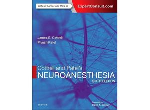 9780323359443 - Cottrell and Patels Neuroanesthesia - James E Cottrell Piyush Patel Gebunden