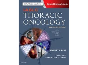 9780323523578 - IASLC Thoracic Oncology - Harvey I Pass David Ball Giorgio V Scagliotti Gebunden