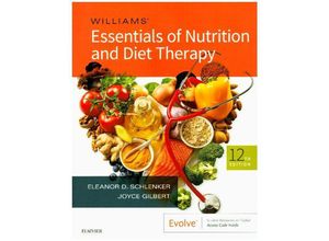 9780323529716 - Williams Essentials of Nutrition and Diet Therapy - Eleanor Schlenker Joyce Ann Gilbert Kartoniert (TB)