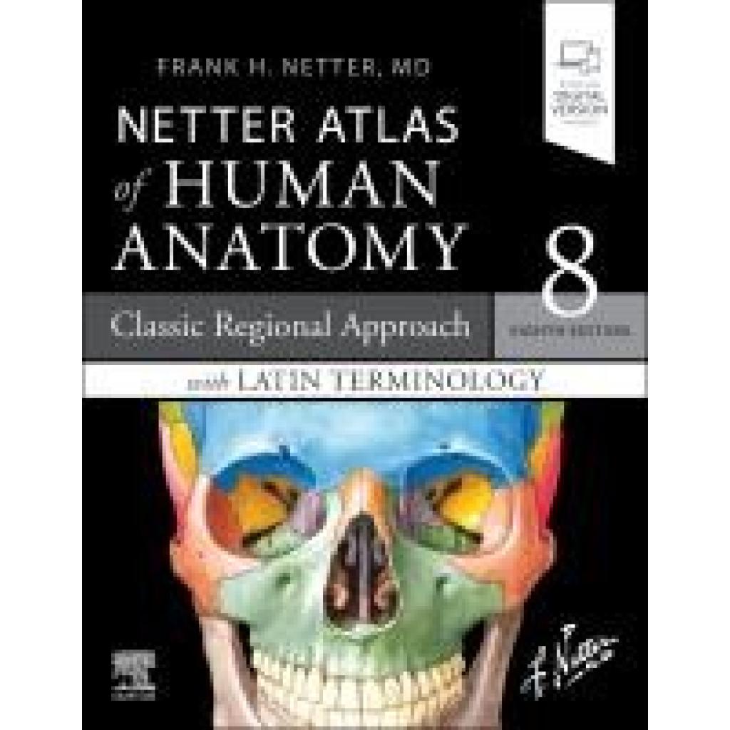 9780323760232 - Netter Frank H Netter Atlas of Human Anatomy Classic Regional Approach with Latin Terminology