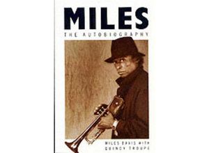 9780330313827 - Miles The Autobiography - Miles Davis Quincy Troupe Kartoniert (TB)