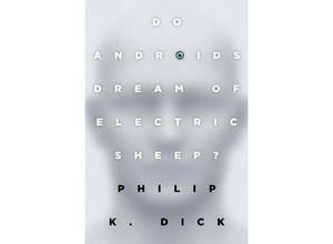 9780345404473 - Do Androids Dream of Electric Sheep? - Philip K Dick Kartoniert (TB)