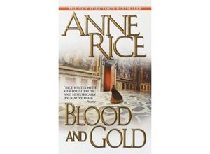 9780345409324 - Blood and Gold - Anne Rice Taschenbuch