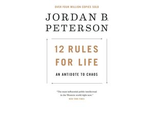 9780345816023 - Peterson Jordan B - GEBRAUCHT 12 Rules for Life An Antidote to Chaos - Preis vom 13102023 050349 h