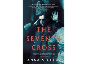 9780349010410 - The Seventh Cross - Anna Seghers Taschenbuch