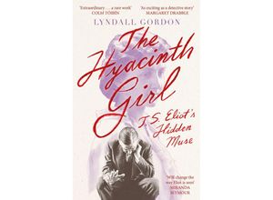 9780349012094 - The Hyacinth Girl - Lyndall Gordon Taschenbuch