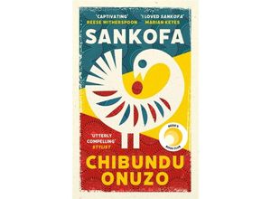 9780349013138 - Sankofa - Chibundu Onuzo Kartoniert (TB)