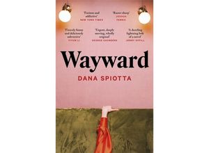 9780349016436 - Wayward - Dana Spiotta Kartoniert (TB)