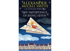 9780349123165 - Alexander McCall Smith - GEBRAUCHT The Importance of Being Seven 44 Scotland Street Book 6 - Preis vom 02062023 050629 h