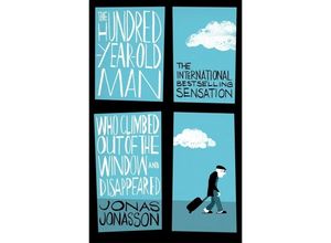 9780349141800 - Jonas Jonasson - GEBRAUCHT The Hundred-Year-Old Man Who Climbed Out of the Window and Disappeared - Preis vom 02062023 050629 h