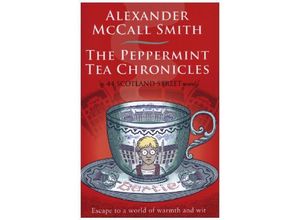 9780349144269 - The Peppermint Tea Chronicles - Alexander McCall Smith Kartoniert (TB)