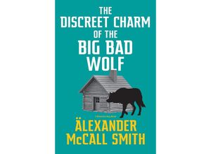 9780349146027 - The Discreet Charm of the Big Bad Wolf - Alexander McCall Smith Taschenbuch