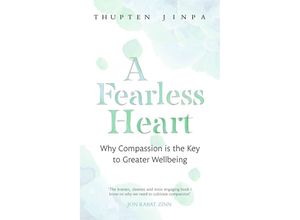 9780349406275 - A Fearless Heart - Thupten Jinpa Kartoniert (TB)