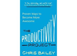 9780349413051 - The Productivity Project - Chris Bailey Kartoniert (TB)