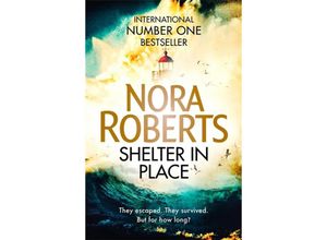 9780349417820 - Shelter in Place - Nora Roberts Kartoniert (TB)