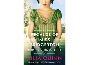 9780349430133 - Because of Miss Bridgerton - Julia Quinn Kartoniert (TB)