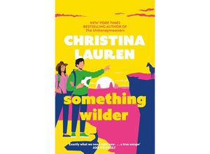 9780349433622 - Something Wilder - Christina Lauren Taschenbuch