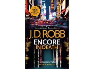 9780349433868 - Encore in Death An Eve Dallas thriller (In Death 56) - J D Robb Kartoniert (TB)