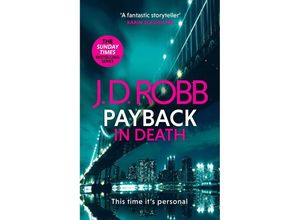 9780349433905 - Payback in Death - J D Robb Nora Roberts Taschenbuch