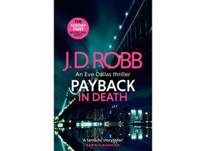 9780349433912 - Payback in Death - J D Robb Kartoniert (TB)