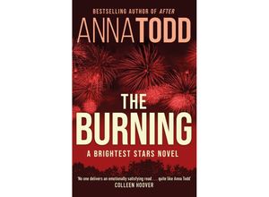 9780349435091 - The Burning - Anna Todd Taschenbuch