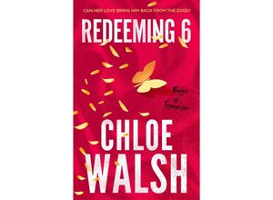 9780349439303 - Redeeming 6 - Chloe Walsh Taschenbuch