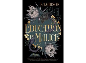 9780356519326 - An Education in Malice - S T Gibson Gebunden