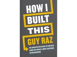 9780358424239 - How I Built This - Guy Raz Kartoniert (TB)