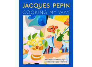 9780358581802 - Jacques Pépin Cooking My Way - Jacques Pépin Gebunden