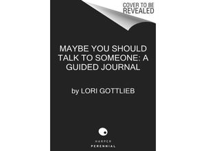 9780358667216 - Maybe You Should Talk to Someone The Journal - Lori Gottlieb Gebunden