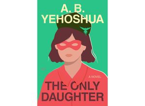 9780358670445 - The Only Daughter - AB Yehoshua Gebunden