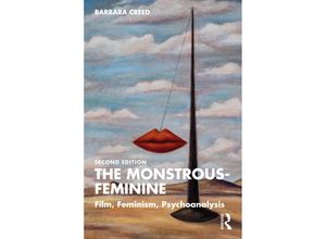 9780367209452 - The Monstrous-Feminine - Barbara Creed Taschenbuch