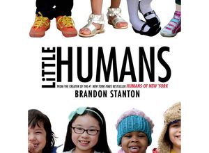 9780374374563 - Little Humans - Brandon Stanton Gebunden