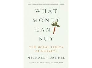 9780374533656 - What Money Can	 Buy - Michael J Sandel Kartoniert (TB)