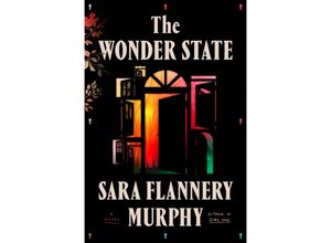 9780374601775 - The Wonder State - Sara Flannery Murphy Gebunden