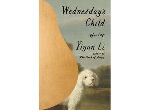 9780374606374 - Wednesdays Child - Yiyun Li Gebunden