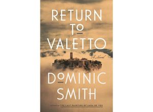 9780374607685 - Return to Valetto - Dominic Smith Gebunden