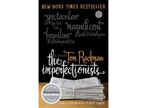 9780385343671 - The Imperfectionists - Tom Rachman Kartoniert (TB)