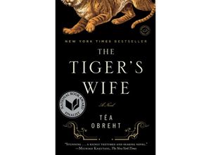 9780385343848 - The Tigers Wife - Téa Obreht Kartoniert (TB)