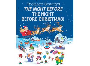 9780385388047 - Richard Scarrys Busy World   The Night Before the Night Before Christmas! - Richard Scarry Gebunden