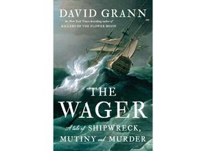 9780385534260 - The Wager - David Grann Gebunden